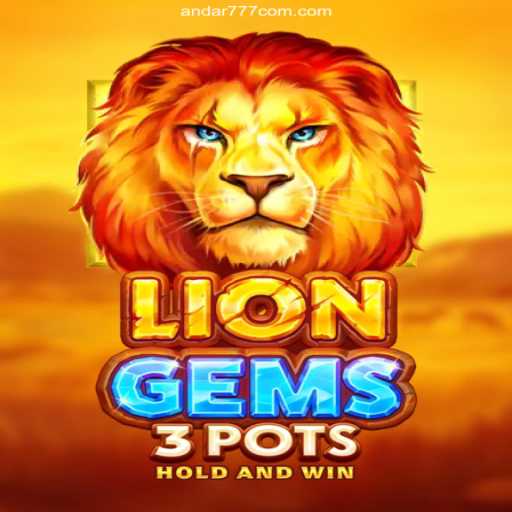 Exploring the World of LionGems3pots and the Thrills of www.Andar777.com: A Plataforma de Apostas #1 do Brasil